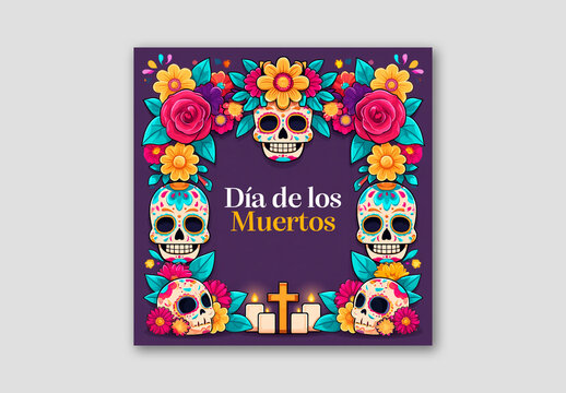 Editable Day of the Dead (Dia de los Muertos) Social Media Greeting Post with Festive Elements.