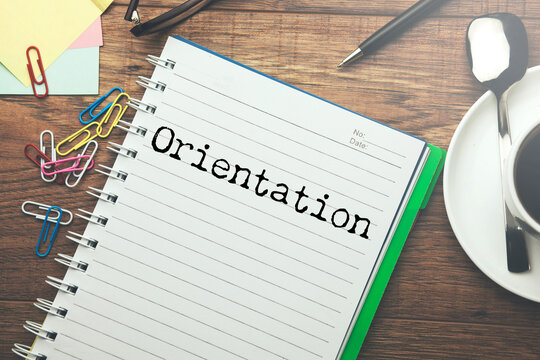 Orientation message written on  paper