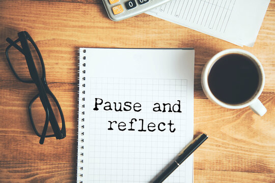 Concept words Pause and Reflect