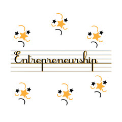 Fototapeta premium Entrepreneurship typography on lined paper background with star decorations entrepreneurship word star icons white background graphic resource word art decorative stars lined text business dev
