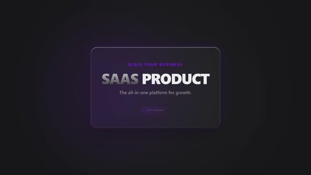 SaaS product promotional animation with glowing purple rounded card on a dark background, business growth message, all in one platform text and a prominent get started button for modern teams