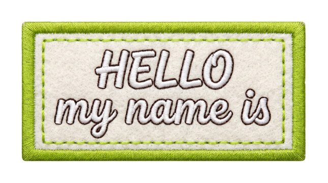 Embroidered Hello My Name Is Name Tag Patch with Green Border