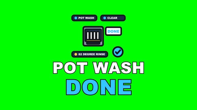 4K green screen POT WASH DONE animated text - the rack goes through and comes out on a two minute cycle, kinetic typography back of house overlay for hospitality content, chroma key