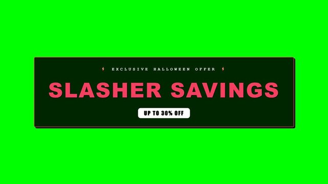 Slasher Savings Up To 30% Off Halloween Green Screen 4K Title