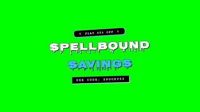 Spellbound Savings Flat 40% Off Halloween Green Screen 4K Title