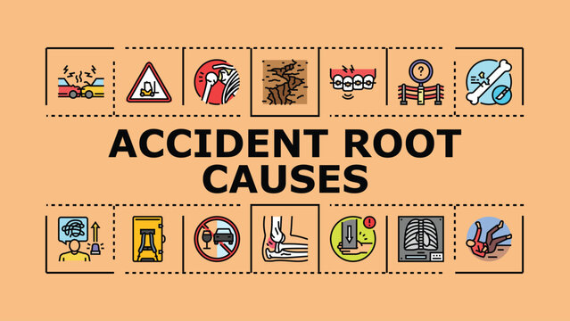 Accident root causes banner infographic. Weather speed, humanerror distraction, negligence procedure icon vector illustration