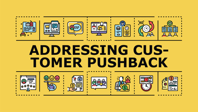 Addressing customer pushback banner infographic. Retention communication, patience clarity, complaint empathy icon vector illustration