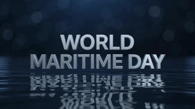 World Maritime Day metallic text animation on water reflection backgro
