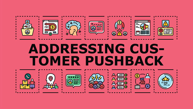 Addressing customer pushback banner infographic. Rapport empathy, resolution retention, persuasion handling icon vector illustration