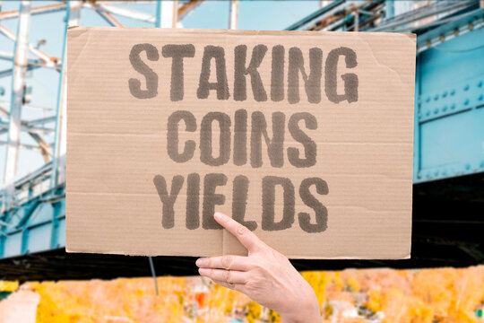 "Staking coins yields" Depositing crypto tokens generates passive rewards. STAKING. DEPOSIT. PROTOCOL.