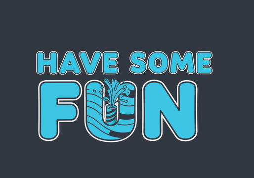 Blue lettering "HAVE SOME FUN" with exploding party popper graphic, isolated on transparent alpha, ideal for celebrations, parties and events.