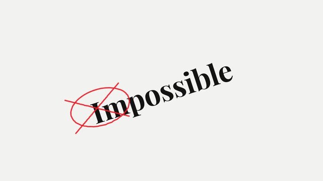 Red marker crossing out the word impossible on white paper