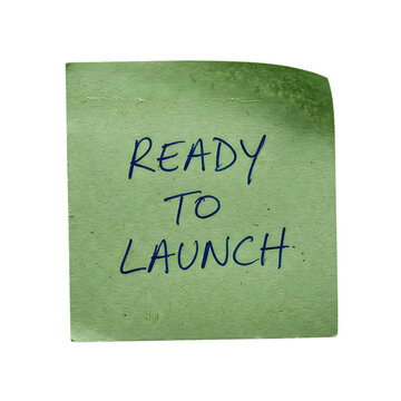 Green sticky note saying ready to launch