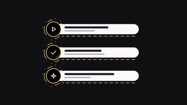 Animated Callout Title Bars With Yellow Icon Circles on Dark Background. Three White Text Placeholder Banners With Play, Check Mark and Sparkle Icons Sliding In and Out. Infographic List Template