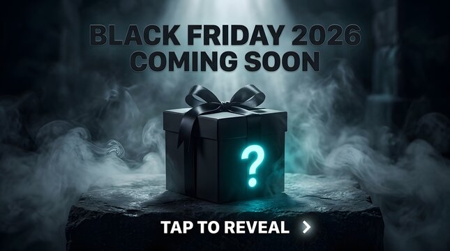 Black friday 2026 coming soon promotional banner with a mysterious gift box on a stone pedestal surrounded by smoke and dramatic lighting