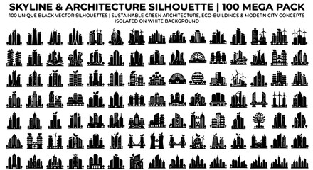 Fototapeta premium 100 Mega Pack Black Vector Silhouettes: Cityscapes, Architecture, Sustainable Green Buildings, Eco Concepts, Modern City Elements, Isolated on White Background