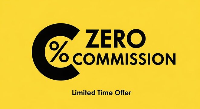 Zero commission business promotion concept with commission business discount