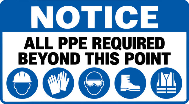 Notice all ppe required beyond this point safety sign vector