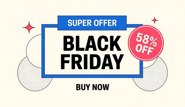 Black friday super offer promotional banner featuring a fifty eight percent discount and buy now call to action