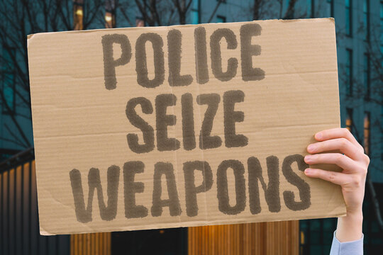 "Police seize weapons" Officers confiscate illegal street weapons during raids. POLICE. SEIZE. WEAPONS. RAIDS. ILLEGAL.