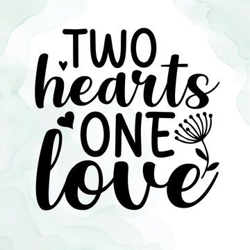 Romantic wedding typography with hand lettered love quote