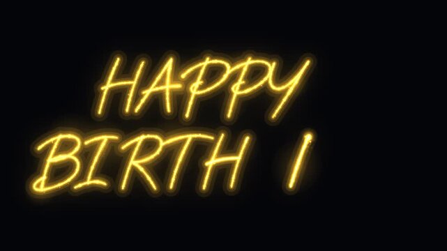 Happy birthday neon sign animation, glowing golden script text on black background, for celebration greeting
