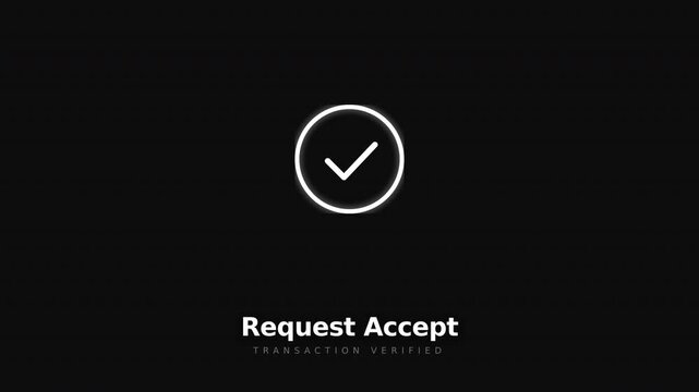 Minimal dark mode UI icon showing accepted request and verified transaction message with checkmark on dark background for digital interface design.