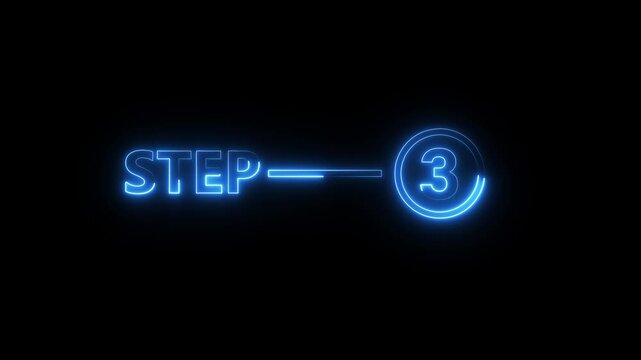 Neon blue light glowing step three text animation isolated on black background video clip