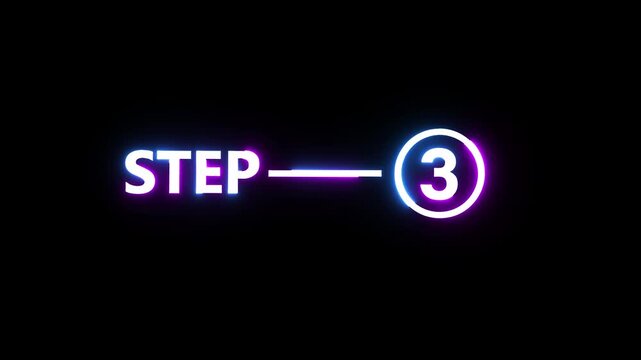 Neon glowing step 3 indicator text with purple blue light pulses over black background clip