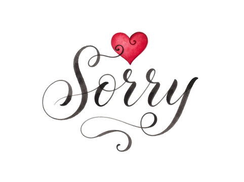 Heartfelt Apology: A beautifully rendered watercolor heart floats above elegant script spelling out Sorry, conveying sincere remorse and a desire for reconciliation.