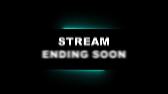 Stream Ending Soon blue neon sign glowing animation looping with reflection on dark background.4k motion video graphics