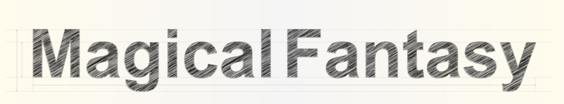 Elegant typographic composition displaying the words Magical Fantasy with a detailed textured pencil shading artistic effect