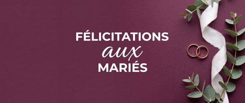 French wedding background felicitations aux maries with gold rings and eucalyptus leaves on burgundy background for elegant congratulations greeting card banner invitation copy space announcement