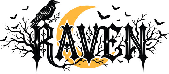 Obraz premium Gothic style typography spelling Raven with a perched crow and spooky tree branches.