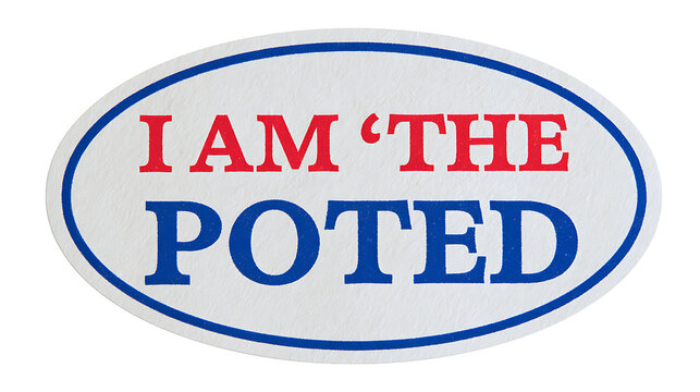 Humorous election sticker with typo on oval badge, political humor concept for satire, parody, campaign humor and funny civic message