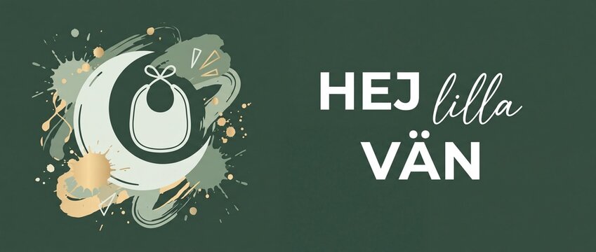 Swedish baby shower greeting banner with HEJ lilla V&Auml;N text, cute crescent moon and baby bib icon on dark green background, minimalist scandinavian newborn birth announcement card design for nursery.