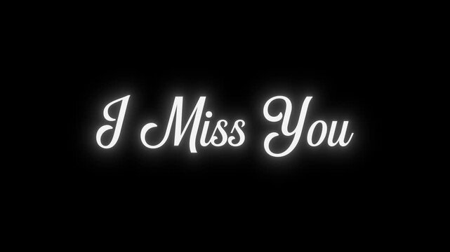 I Miss You Text Animation &ndash; Romantic Kinetic Typography