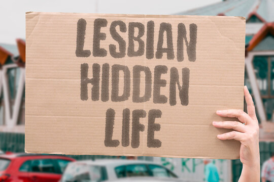 "Lesbian hidden life" Women conceal relationships for safety. LESBIAN. HIDDEN. LIFE. SECRET. SAFE.
