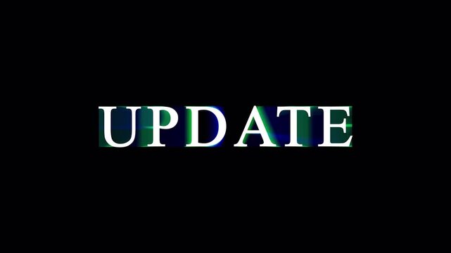 Digital update sign text with glitch interference effect on simple black background for web design.
