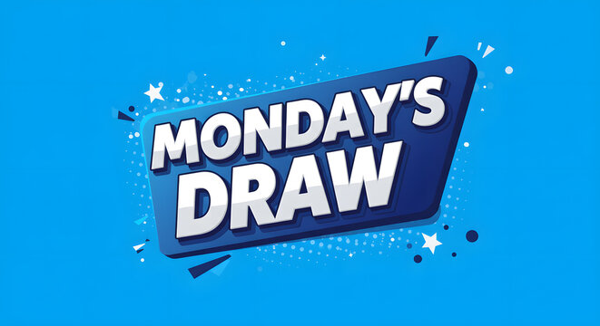Mondays Draw