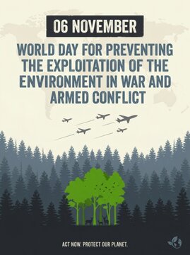 Environmental awareness poster for world day for preventing exploitation of environment in war and armed conflict featuring forest and military jets.