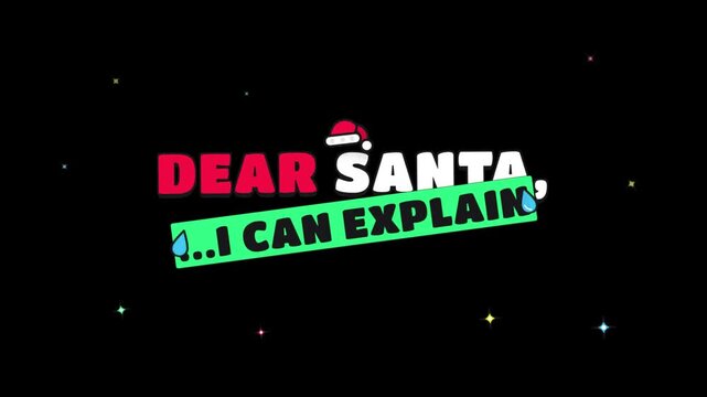 Funny Christmas Text Animation | Dear Santa I Can Explain | Holiday Motion Graphics