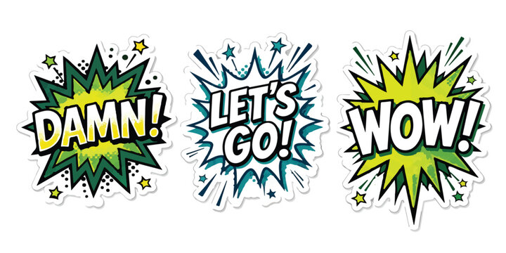 Set of three comic book style explosion speech bubbles with sticker set pop art cartoon bubbles lets go graphic stickers comic lettering design elements text pop culture bubble art