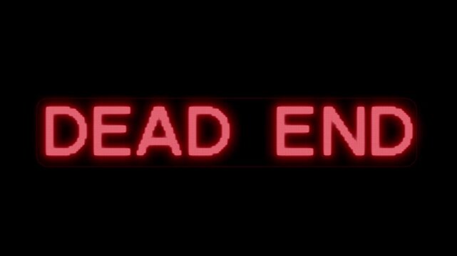 Red DEAD END message stands out black, communicating blockage, danger, failure restricted movement. navigation warnings, road error messages, dramatic transitions, security alerts caution scenes.