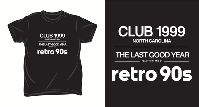 Club 1999 north carolina retro 90s t shirt design vector illustration for nostalgia and vintage apparel lovers.