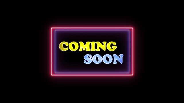 Glowing neon Coming Soon text in a rectangular frame on black background. Great for product launches, teasers, and openers.