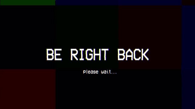 Be right back glitch text with digital distortion on transparent. 4k