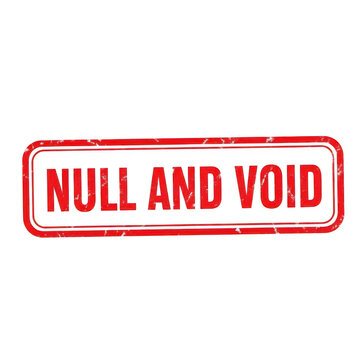 Stamp with the words null and void in red and white
