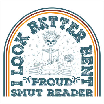 Proud smut reader retro typography design with reading skeleton