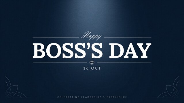 Happy Boss's Day elegant greeting card, professional leadership celebration on dark blue background, corporate excellence and appreciation banner